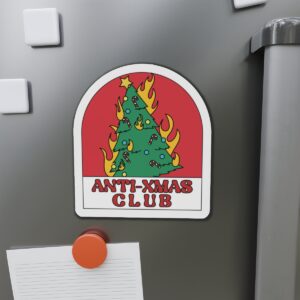 Anti-Xmas Club Die-Cut Magnets, Fun Holiday Decor, Christmas Alternatives, Gift for Anti-Xmas Lovers, Home & Office Decor