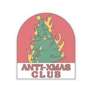 Anti-Xmas Club Vinyl Decal Stickers